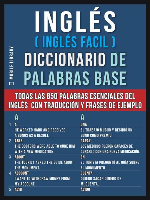 Title details for Inglés (Inglés Facil) Diccionario de Palabras Base by Mobile Library - Available